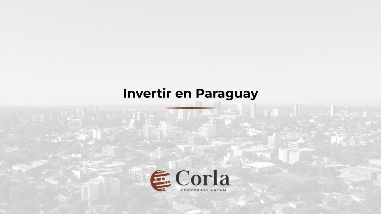 Invertir en Paraguay